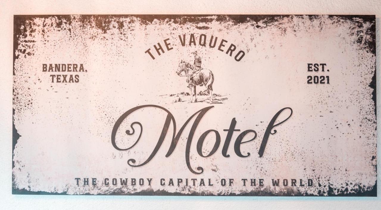 The Vaquero Motel Bandera Eksteriør bilde